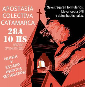 In mehreren argentinischen Städten wird zum kollektiven Austritt aus der Kirche aufgerufen. Hier die Einladung zum gemeinsamen Austritt am 28. August um 10 Uhr in Catamarca.