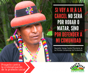 "Wenn ich ins Gefängnis gehe, dann nicht wegen Diebstahl oder Mord, sondern weil ich meine Gemeinde verteidige."
Reynaldo Vargas Huila
Foto: Servindi