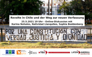 25. Mai 2021: Diskussionsveranstaltung "Die Revolte in Chile und der Weg zu einer neuen Verfassung"