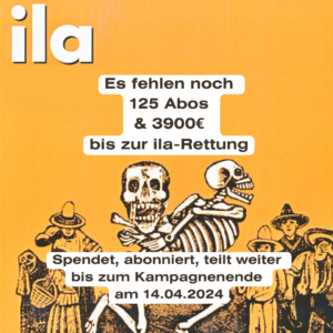 Rettet die ILA Poster. Foto. ILA 
