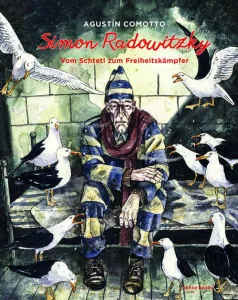 Buchcover Simon Radowitzky vom jüdischen Schtetl zum Freiheitskämpfer. bahoe books